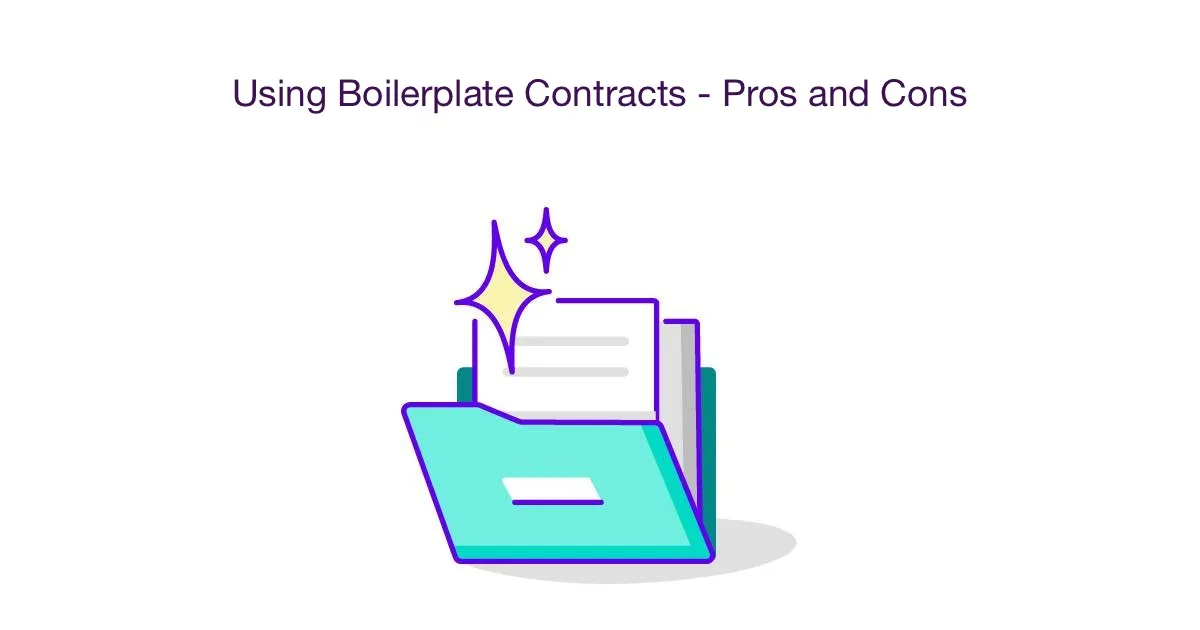 Using Boilerplate Contracts - Pros and Cons