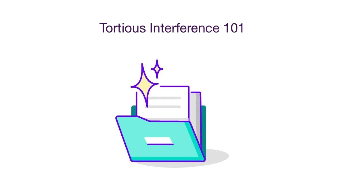 Tortious Interference 101