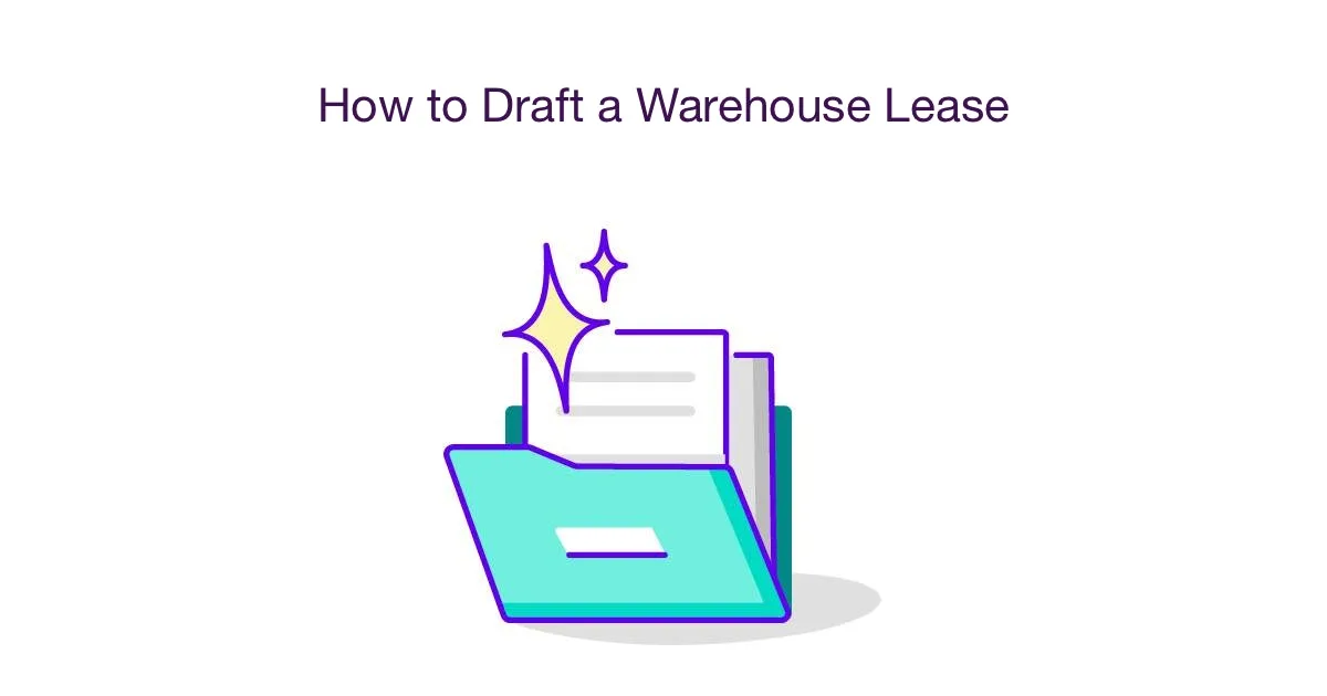 How to Draft a Warehouse Lease