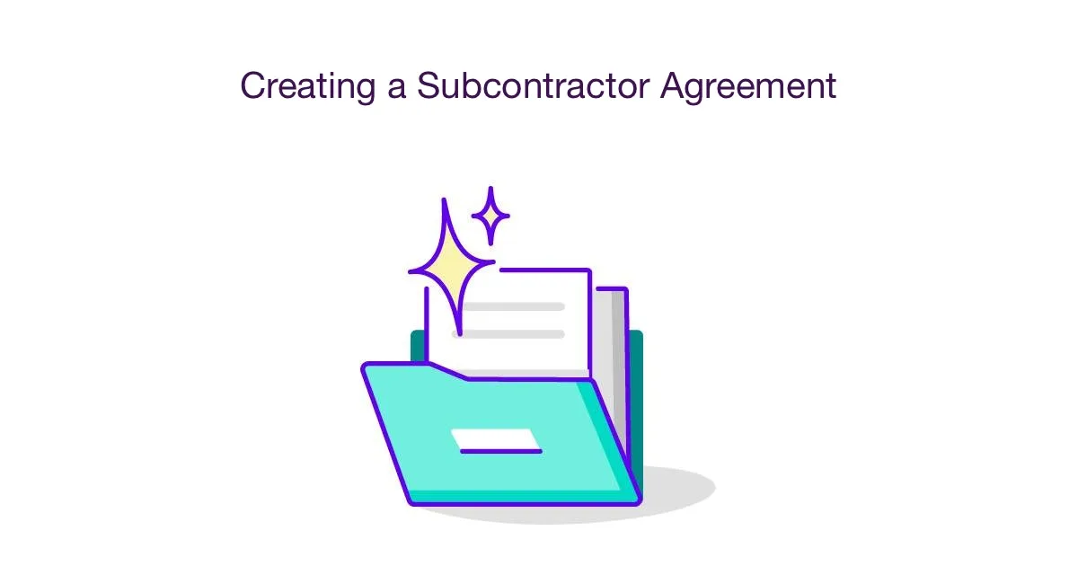 Creating a Subcontractor Agreement