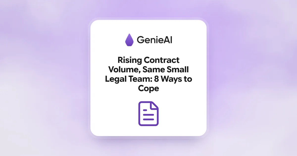 Rising Contract Volume, Same Small Legal Team: 8 Ways to Cope