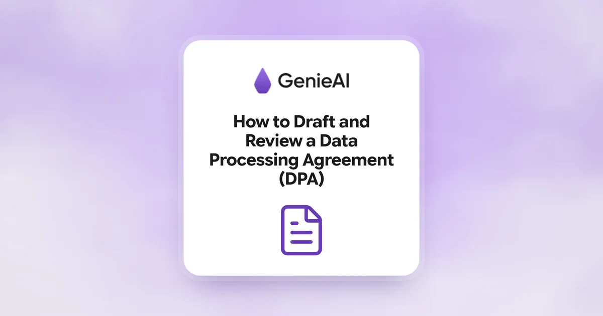 How to Draft and Review a Data Processing Agreement (DPA)